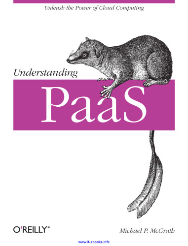 Understanding PaaS: Unleash the power of cloud computing