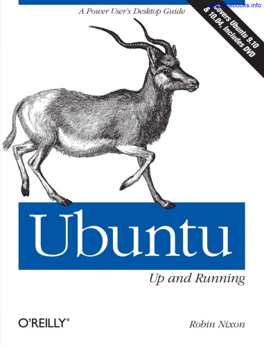Ubuntu: Up and Running: A Power User's Desktop Guide