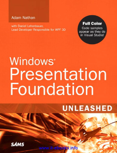 Windows Presentation Foundation Unleashed
