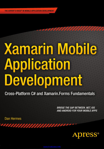 Xamarin Mobile Application Development: Cross-Platform C# and Xamarin.Forms Fundamentals
