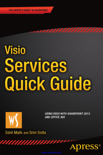 Visio Services Quick Guide: Using Visio with SharePoint 2013 and Office 365