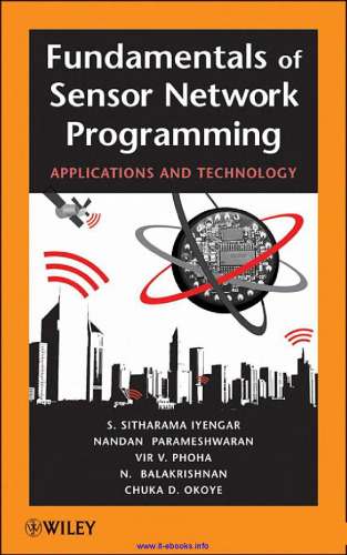 Fundamentals of Sensor Network Programming: Applications and Technology