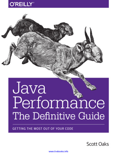 Java Performance: The Definitive Guide: Getting the Most Out of Your Code