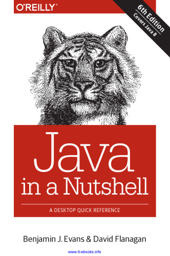 Java in a Nutshell, 6th Edition: A Desktop Quick Reference