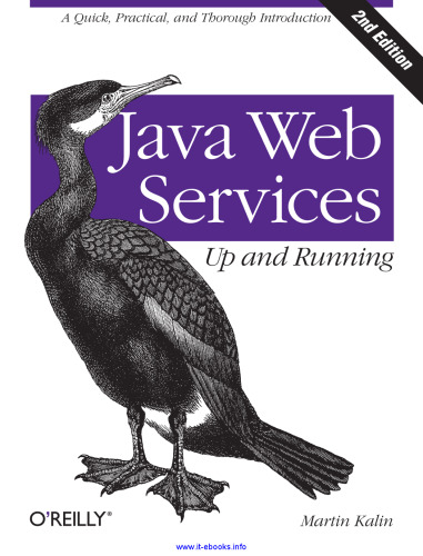 Java Web Services: Up and Running, 2nd Edition: A Quick, Practical, and Thorough Introduction