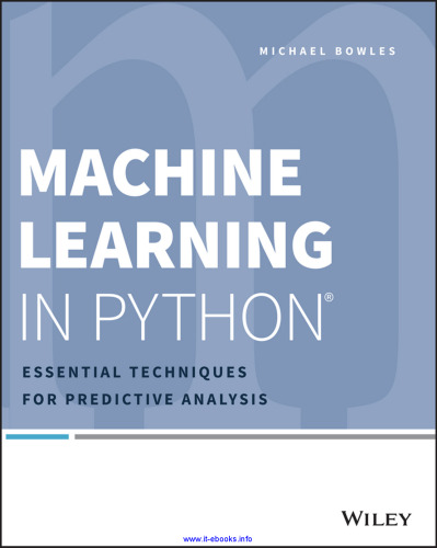 Machine Learning in Python: Essential Techniques for Predictive Analysis
