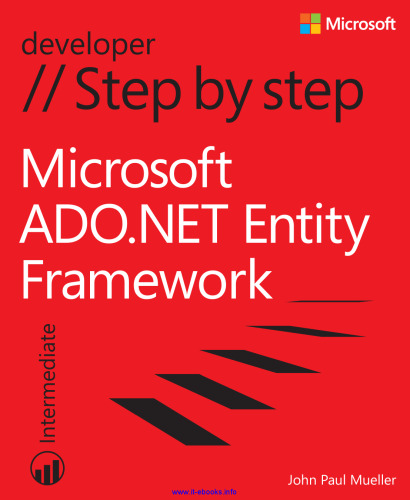Microsoft ADO.NET Entity Framework Step by Step