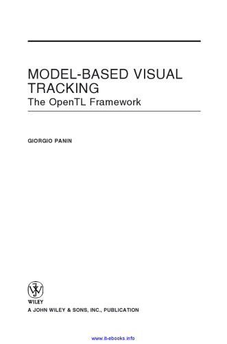 Model-based Visual Tracking: The OpenTL Framework