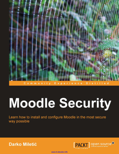 Moodle Security: Learn how to install and configure Moodle in the most secure way possible