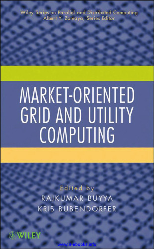 Market-Oriented Grid and Utility Computing