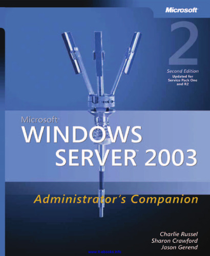 Microsoft Windows Server 2003 Administrators Companion, 2nd Edition