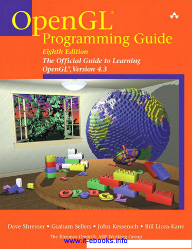 OpenGL Programming Guide, 8th Edition: The Official Guide to Learning OpenGL, Version 4.3