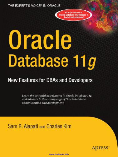 Oracle Database 11g: New Features for DBAs and Developers