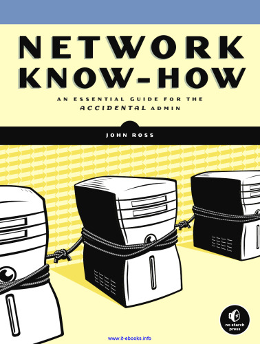 Network Know-How: An Essential Guide for the Accidental Admin