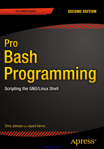 Pro Bash Programming, 2nd Edition: Scripting the GNU/Linux Shell