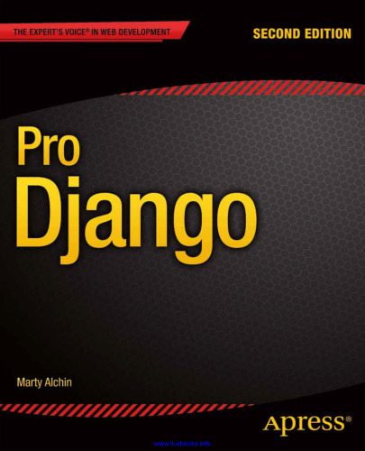 Pro Django, 2nd Edition