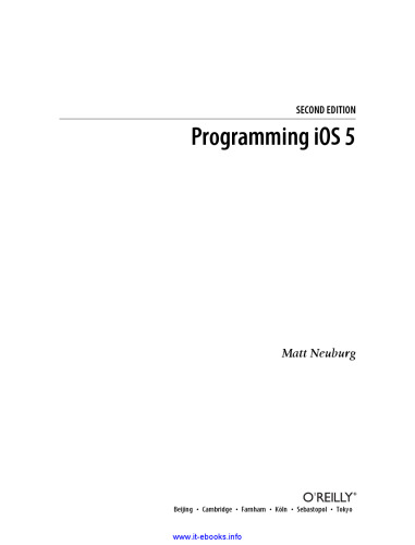 Programming iOS 5: Fundamentals of iPhone, iPad, and iPod touch Development