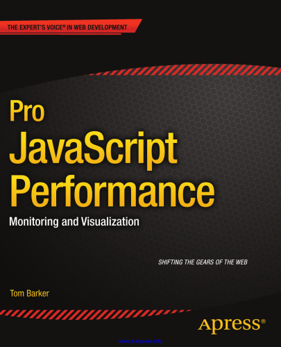 Pro JavaScript Performance: Monitoring and Visualization
