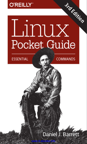 Linux Pocket Guide, 3rd Edition: Essential Commands