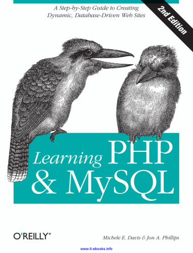 Learning PHP & MySQL, 2nd Edition: Step-by-Step Guide to Creating Database-Driven Web Sites