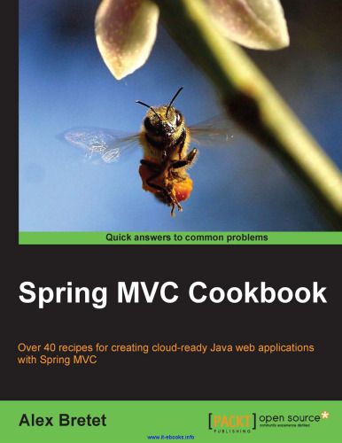 Spring MVC Cookbook: Over 40 recipes for creating cloud-ready Java web applications with Spring MVC