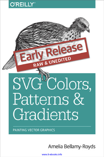 SVG Colors, Patterns, and Gradients: Painting Vector Graphics