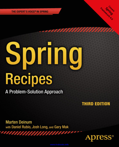 Spring Recipes, 3rd Edition: A Problem-Solution Approach