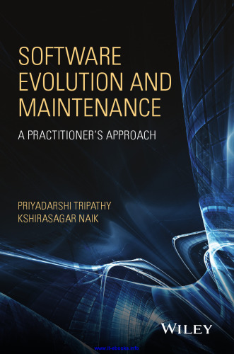 Software Evolution and Maintenance: A Practitioner's Approach