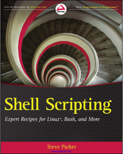Shell Scripting: Expert Recipes for Linux, Bash and more
