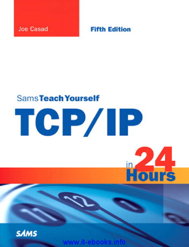 Sams Teach Yourself TCP/IP in 24 Hours, 4th Edition