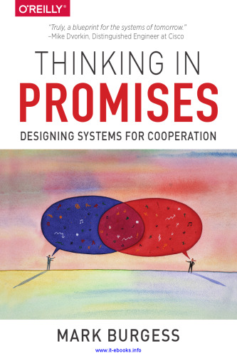 Thinking in Promises: Designing Systems for Cooperation
