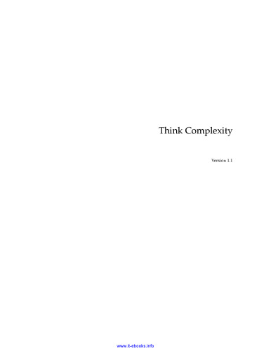 Think Complexity: Complexity Science and Computational Modeling