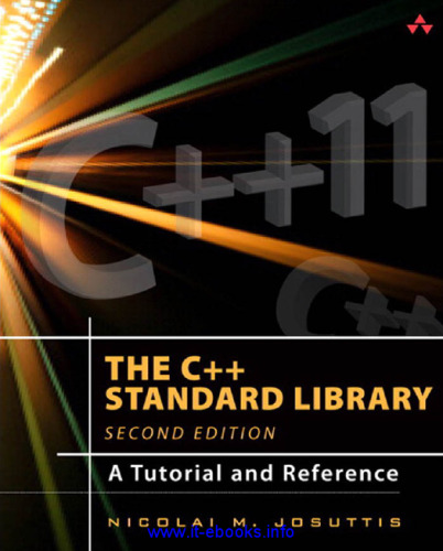 The C++ Standard Library, 2nd Edition: A Tutorial and Reference