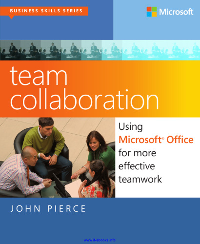 Team Collaboration: Using Microsoft Office for More Effective Teamwork