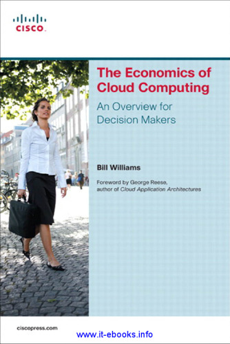 The Economics of Cloud Computing: An Overview For Decision Makers