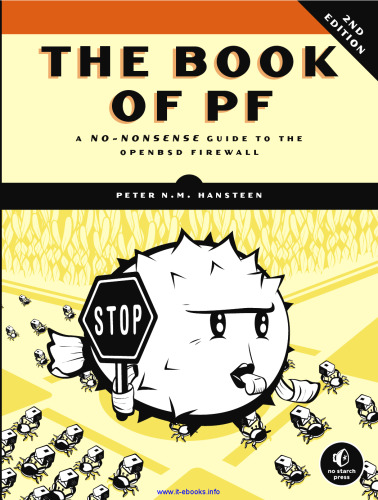 The Book of PF, 2nd Edition: A No-Nonsense Guide to the OpenBSD Firewall