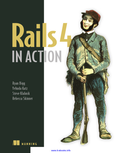 Rails 4 in Action: Revised Edition of Rails 3 in Action