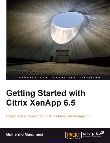 Getting Started with Citrix XenApp 6.5