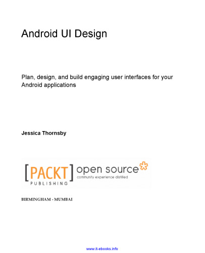 Android UI Design: Plan, design, and build engaging user interfaces for your Android applications