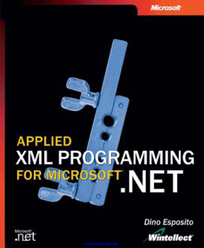 Applied XML Programming for Microsoft .NET