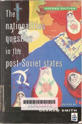 The nationalities question in the post-Soviet states