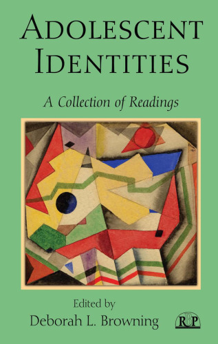 Adolescent Identities: A Collection of Readings