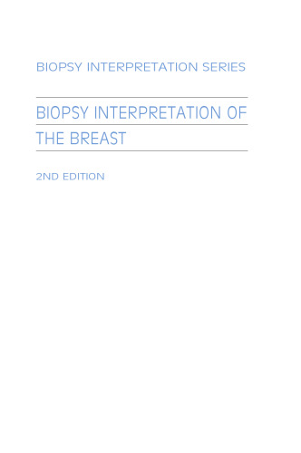 Biopsy Interpretation of the Breast