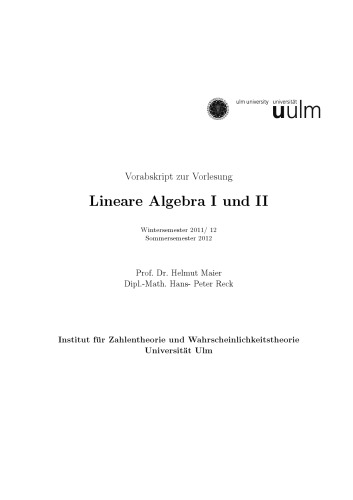 Vorabskript zur Vorlesung Lineare Algebra I und II, Wintersemester 2011/12 Sommersemester 2012