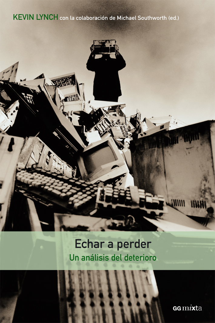 Echar a perder: Un análisis del deterioro