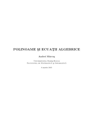 Polinoame si Ecuatii Algebrice