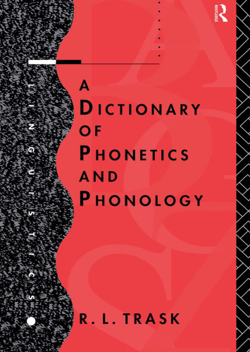 A dictionary of phonetics and phonology