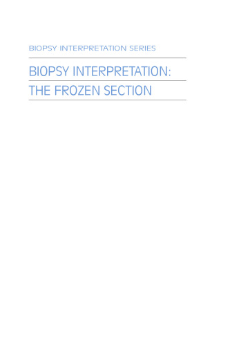 Biopsy Interpretation: The Frozen Section