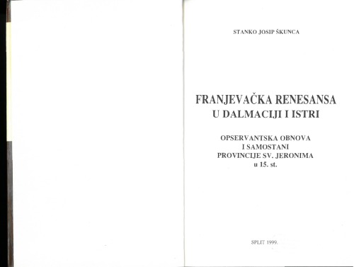 Franjevačka renesansa u Dalmaciji i Istri: opservantska obnova i samostani provincije sv. Jeronima u 15. st.