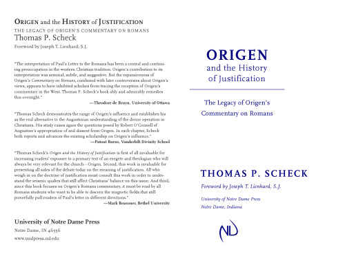 Origen and the History of Justification: The Legacy of Origen’s Commentary on Romans